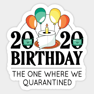 HAPPY BIRTHDAY 2020 QUOTE Sticker